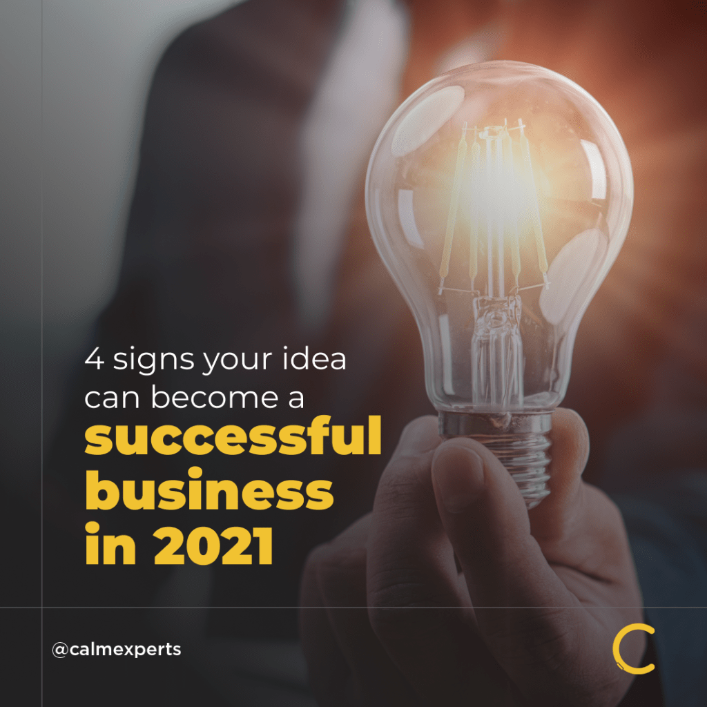 4 signs your idea can become a successful business in&nbsp;2022